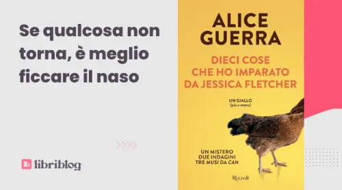 Dieci cose che ho imparato da Jessica Fletcher: recensione del libro di Alice Guerra