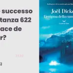 L'enigma della camera 622: recensione del romanzo di Joël Dicker