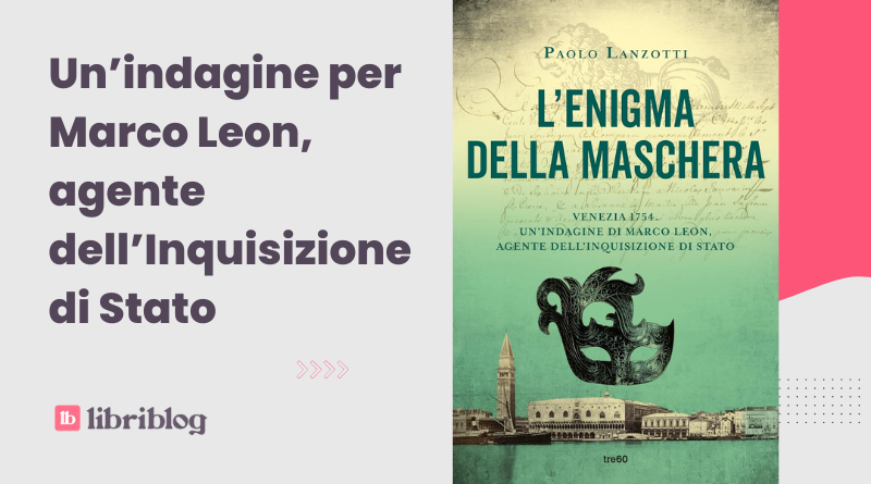 L'enigma della maschera: recensione del romanzo di Paolo Lanzotti