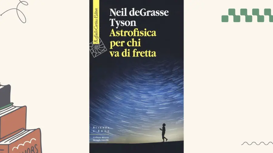 Astrofisica per chi va di fretta: recensione del libro di Neil deGrasse Tyson
