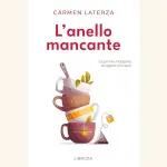 L'anello mancante: recensione del romanzo di Carmen Laterza