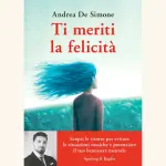 Ti meriti la felicità: recensione del libro di Andrea De Simone