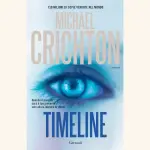 Timeline: recensione del romanzo di Michael Crichton