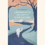 Cronache di un gatto viaggiatore: recensione del romanzo di Hiro Arikawa