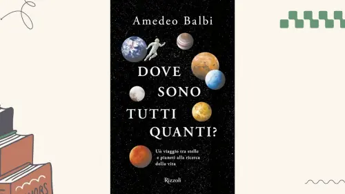 Dove sono tutti quanti? Recensione del libro di Amedeo Balbi