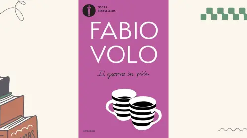 Il giorno in più: recensione del libro di Fabio Volo