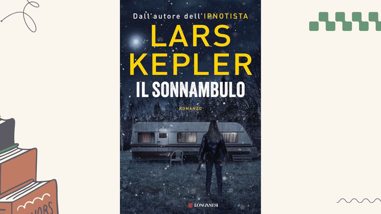 Il sonnambulo: recensione del romanzo di Lars Kepler