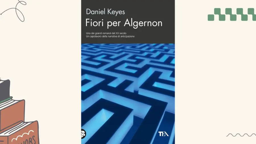 Fiori per Algernon: recensione del romanzo di Daniel Keyes