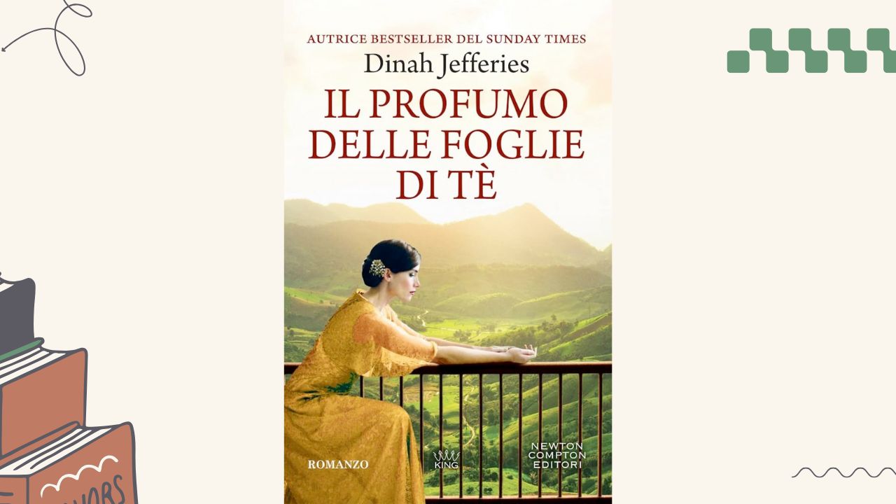 Il profumo delle foglie di tè: recensione del romanzo di Dinah Jefferies