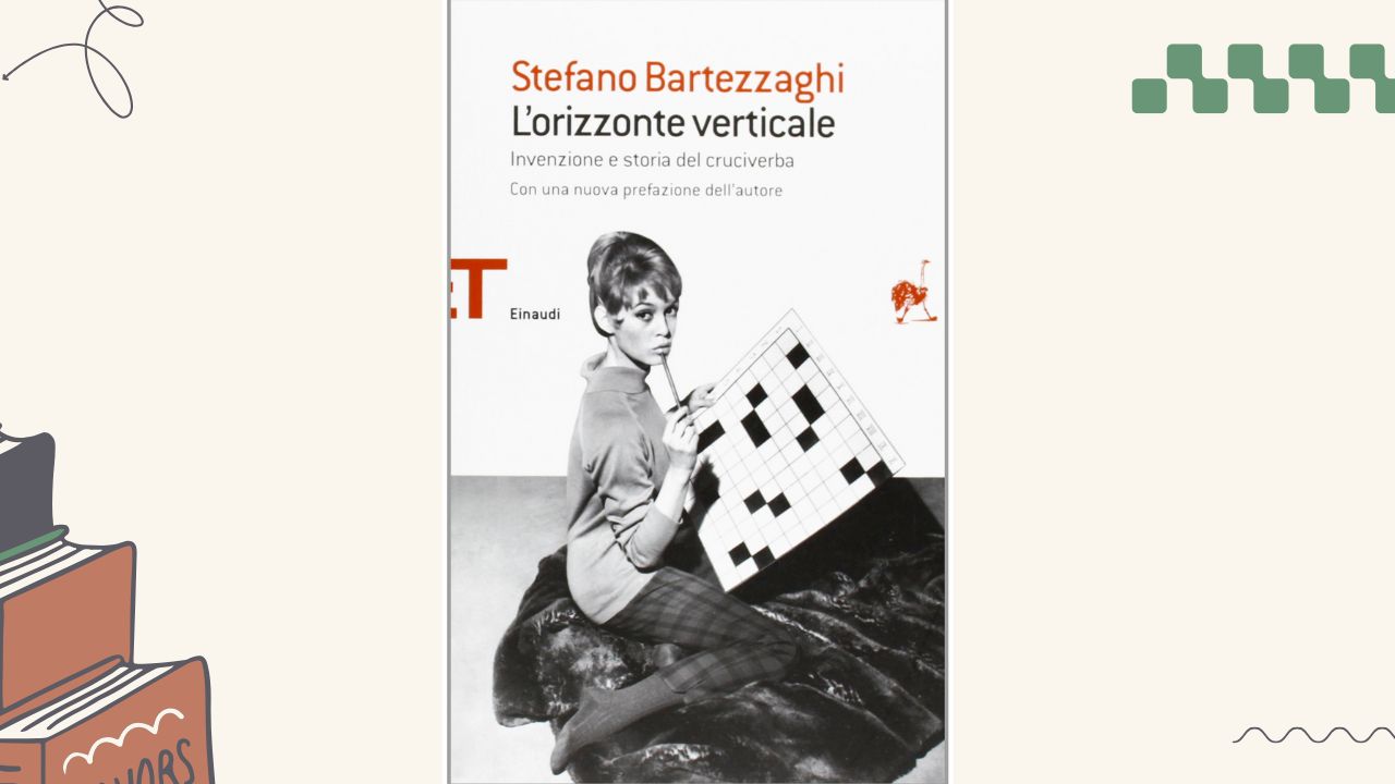 L'orizzonte verticale: recensione del libro di Stefano Bartezzaghi