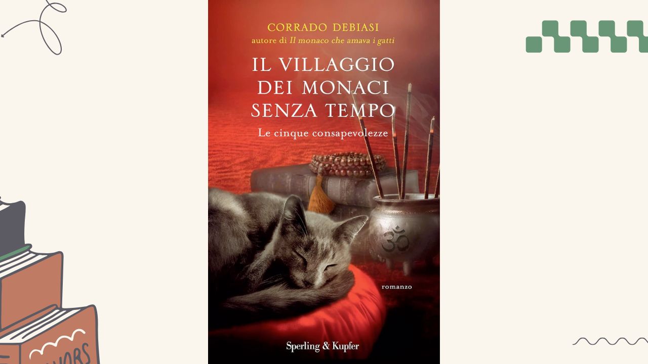 Il villaggio dei monaci senza tempo: recensione del romanzo di Corrado Debiasi