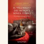 Il villaggio dei monaci senza tempo: recensione del romanzo di Corrado Debiasi