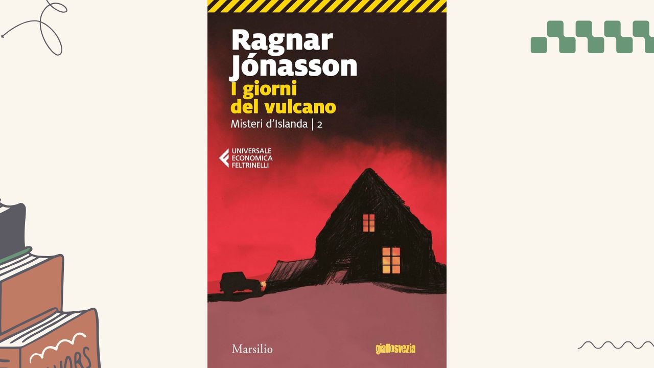 I giorni del vulcano: recensione del thriller di Ragnar Jónasson