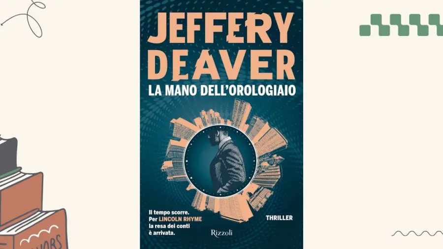La mano dell'Orologiaio: recensione del romanzo di Jeffery Deaver