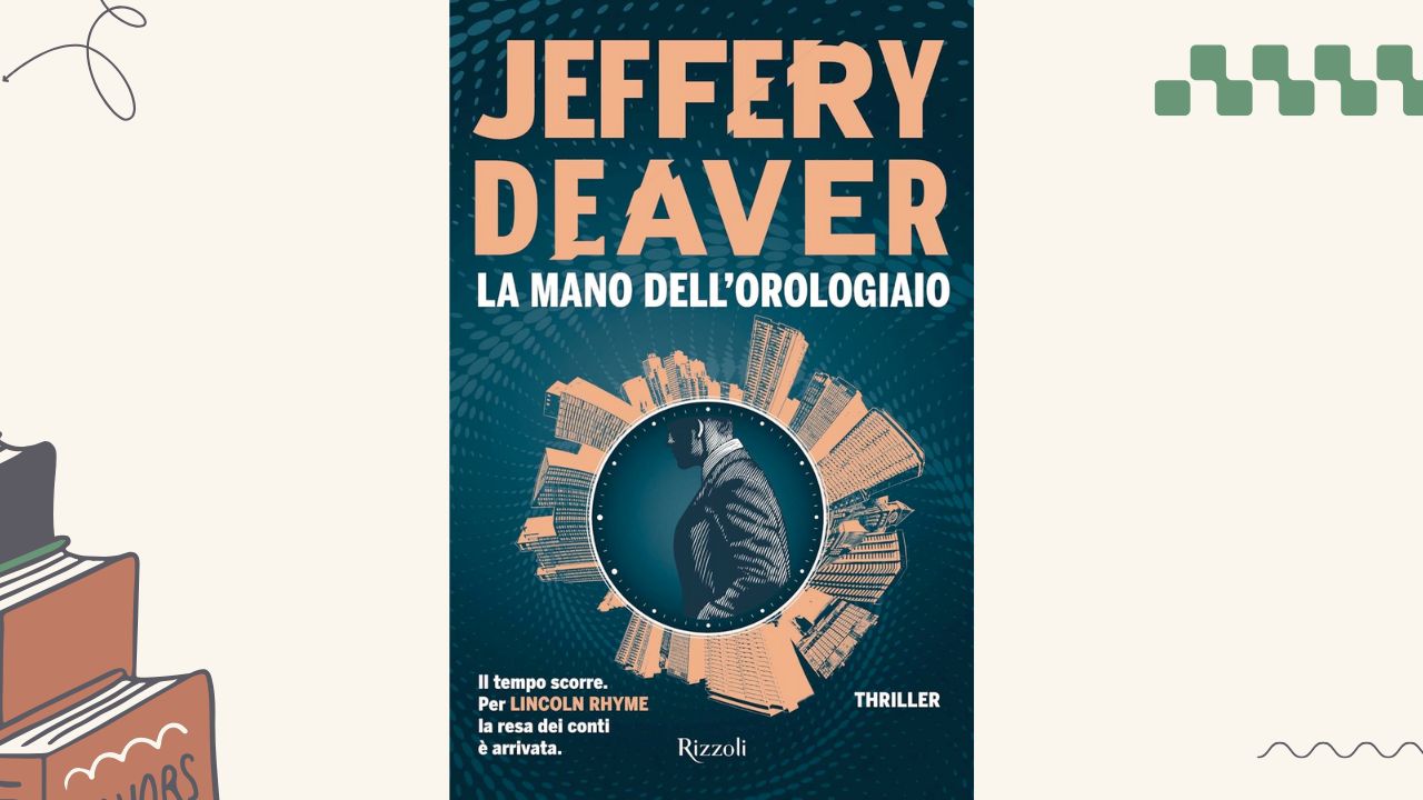 La mano dell'Orologiaio: recensione del romanzo di Jeffery Deaver