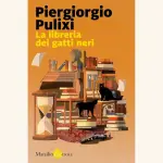 La libreria dei gatti neri: recensione del romanzo di Piergiorgio Pulixi