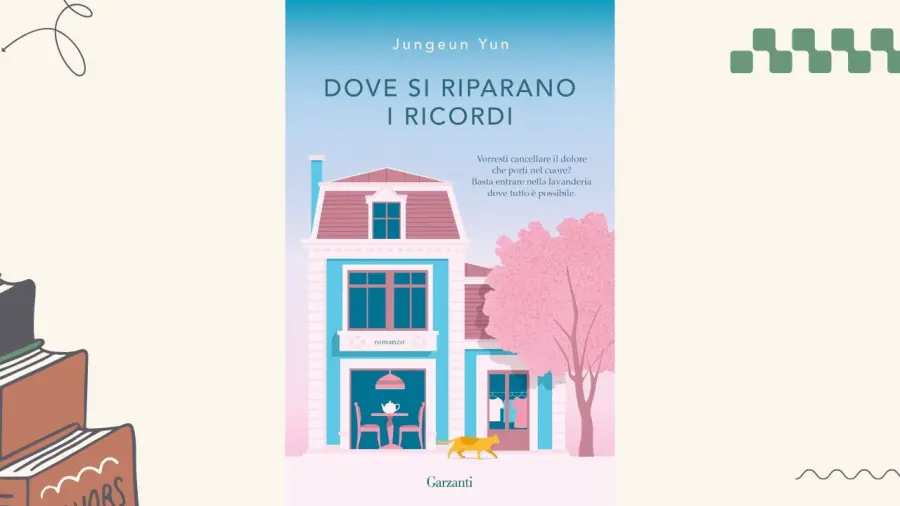 Dove si riparano i ricordi: recensione del romanzo di Jungeun Yun