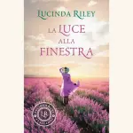 La luce alla finestra: recensione del romanzo di Lucinda Riley