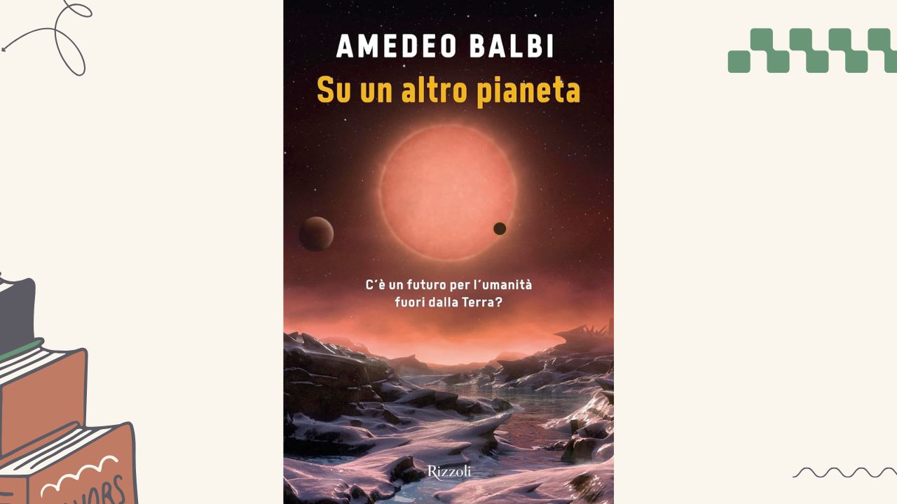 Su un altro pianeta: recensione del libro di Amedeo Balbi