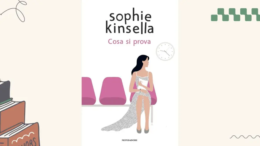 Cosa si prova: recensione del romanzo di Sophie Kinsella