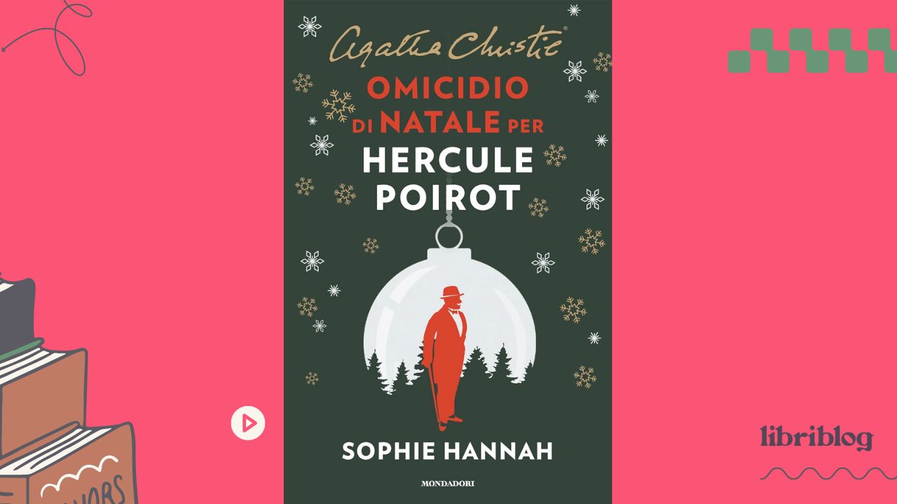 Omicidio di Natale per Hercule Poirot: il celebre detective torna nel nuovo romanzo di Sophie Hannah
