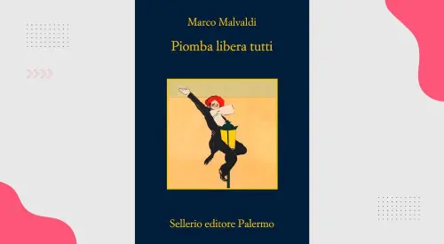 Piomba libera tutti, di Marco Malvaldi: recensione del romanzo