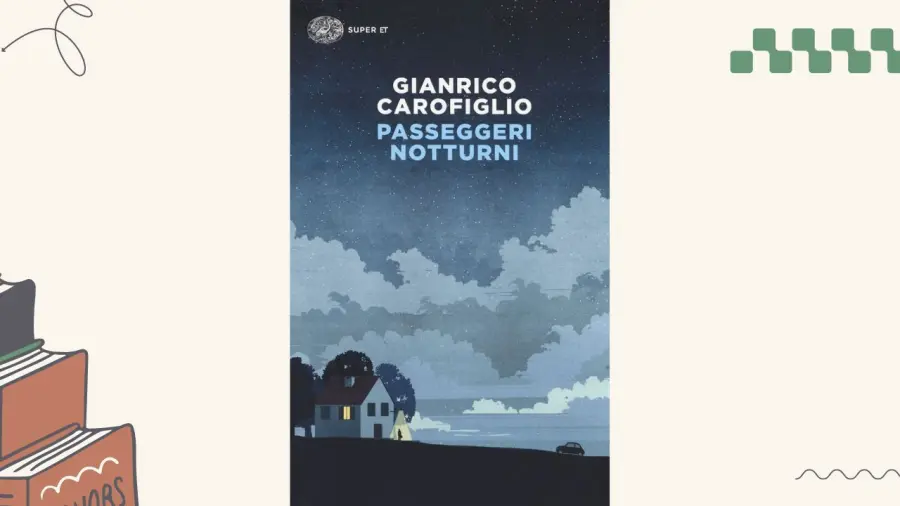 Passeggeri notturni: trama e recensione del libro di Gianrico Carofiglio
