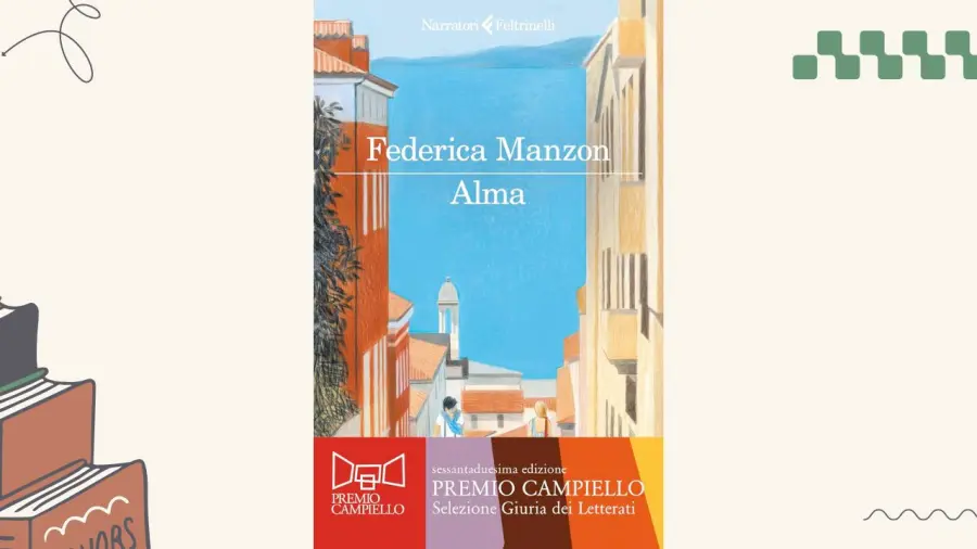 Alma, di Federica Manzon: trama e recensione del libro che ha vinto il Premio Campiello 2024