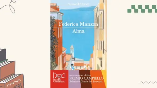 Alma, di Federica Manzon: trama e recensione del libro che ha vinto il Premio Campiello 2024
