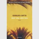 Verrà l'alba, starai bene: perché leggere il romanzo di Gianluca Gotto