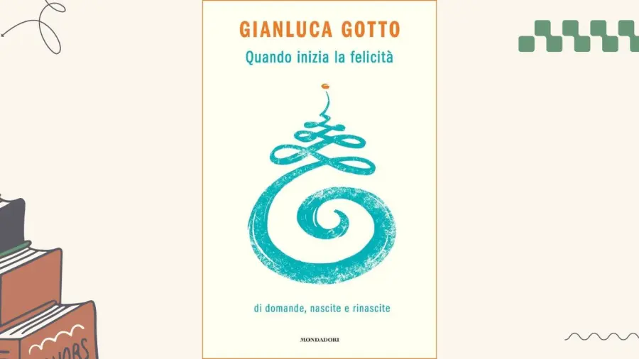 Quando inizia la felicità: recensione del libro di Gianluca Gotto
