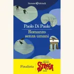 Romanzo senza umani: recensione del libro di Paolo Di Paolo