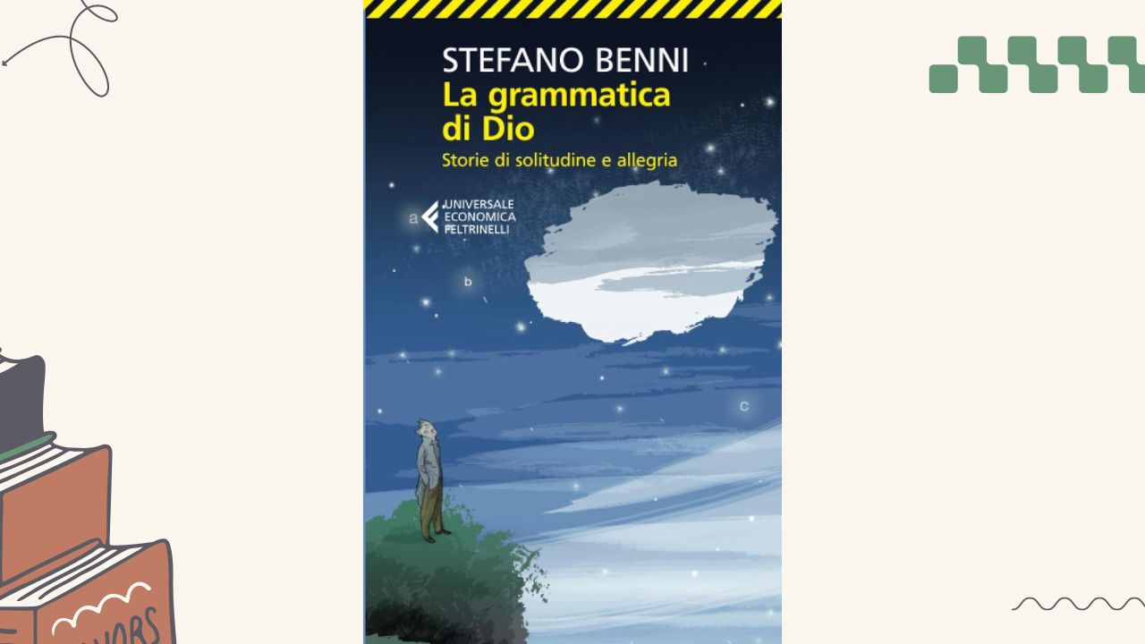 La grammatica di Dio: recensione del libro di Stefano Benni