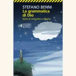 La grammatica di Dio: recensione del libro di Stefano Benni