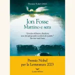 Mattino e sera, di Jon Fosse: un viaggio umano e filosofico