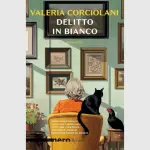 Delitto in bianco: recensione del romanzo di Valeria Corciolani