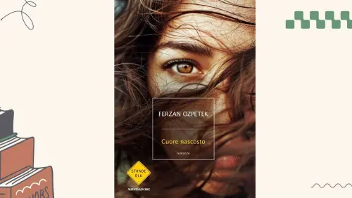 Cuore nascosto: recensione del romanzo di Ferzan Ozpetek