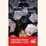 Aurora Tamigio ha vinto il Premio Bancarella 2024 con Il cognome delle donne