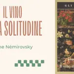 Il vino della solitudine, di Irène Némirovsky: la frase sulla felicità nelle piccole cose