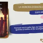 La signora di Bhatia House: il nuovo romanzo storico di Sujata Massey