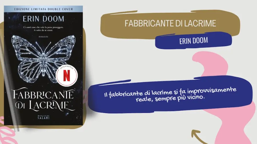 Fabbricante di lacrime: le curiosità sul libro di Erin Doom