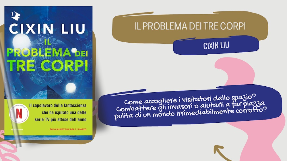 Il problema dei tre corpi: il libro che ha ispirato la serie televisiva