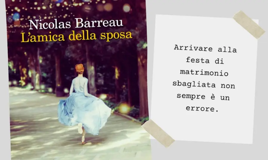 L'amica della sposa, di Nicolas Barreau: una storia di coincidenze