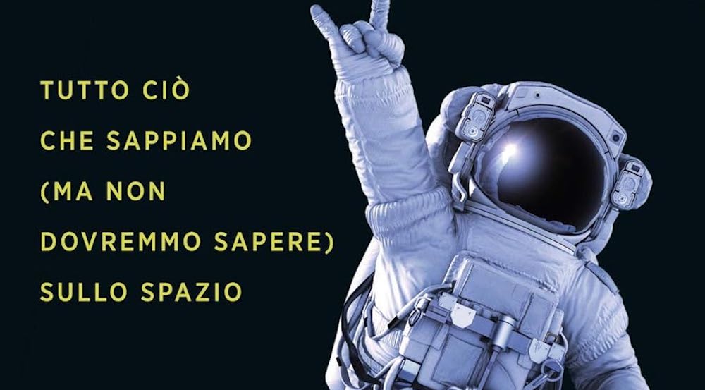 Astrobufale, recensione del libro di Luca Perri: l'universo è fatto di storie