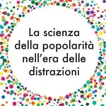 Creare successi: recensione del libro di Derek Thompson