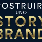 Costruire uno Story Brand: recensione del libro di Donald Miller