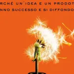 Contagioso, di Jonah Berger: recensione del libro