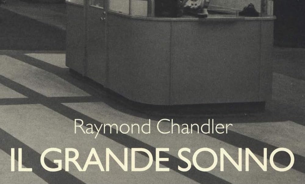 Il grande sonno di Raymond Chandler: recensione del romanzo mistery