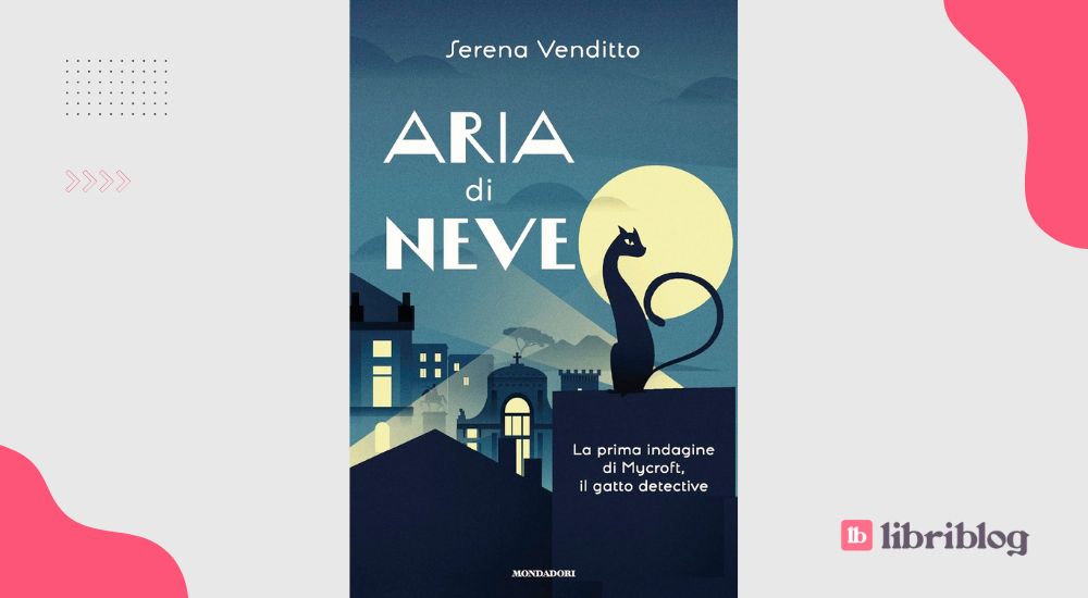 Aria di neve: recensione del romanzo di Serena Venditto