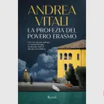 La profezia del povero Erasmo: recensione del romanzo di Andrea Vitali